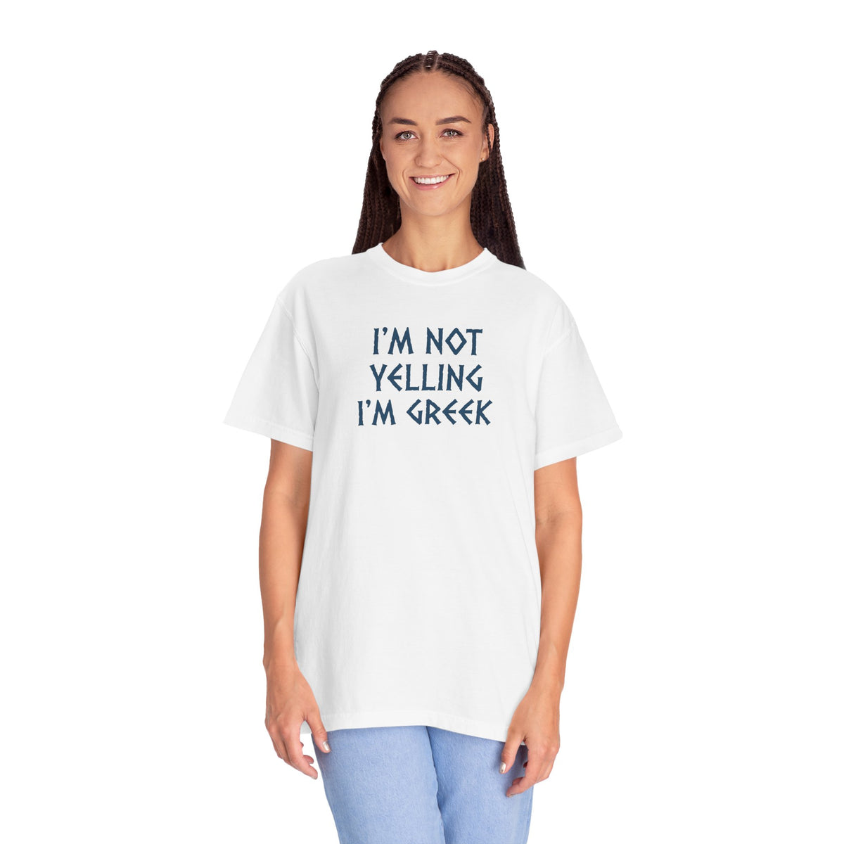 I'm Not Yelling I'm Greek
