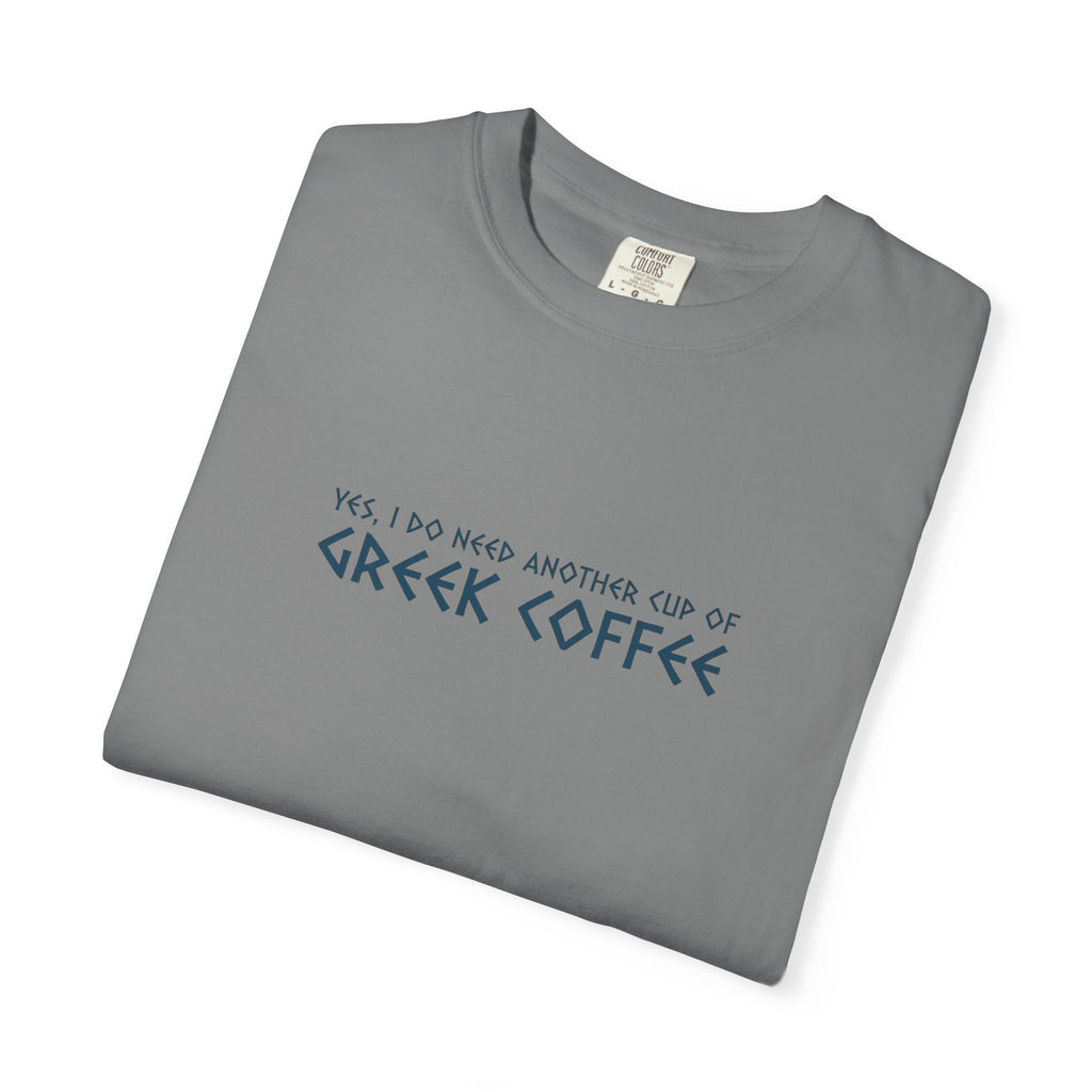 Yes, I Do Need Another Cup of Greek Coffee