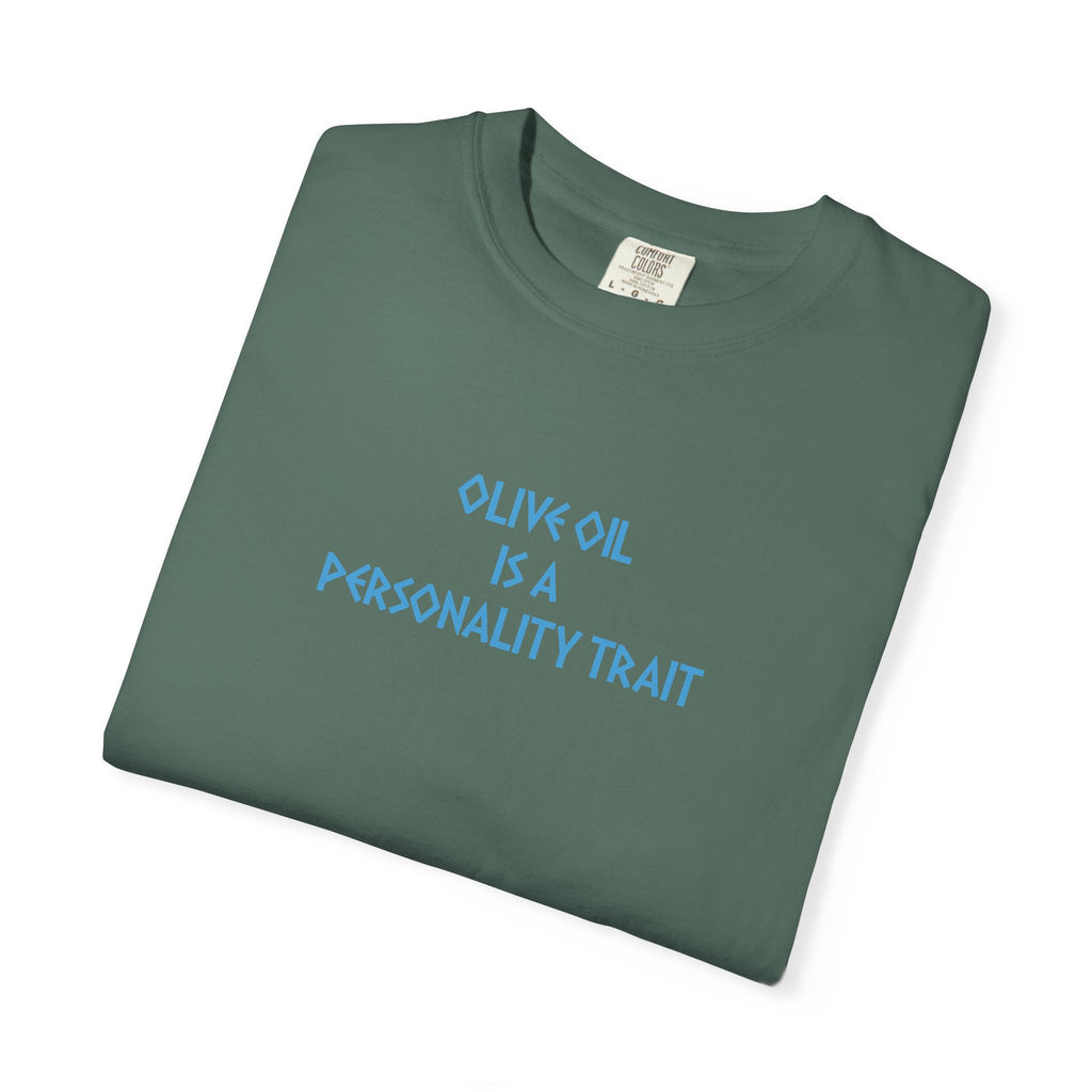 Olive Oil Is a Personality Trait