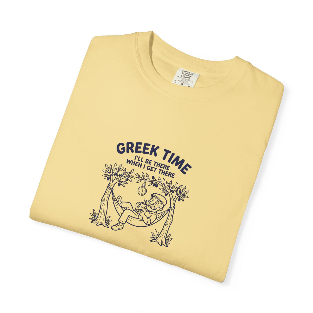 Greek Time - I'll Be There When I Get There