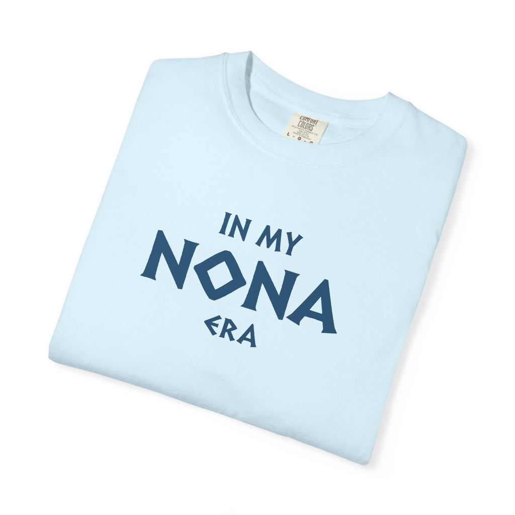 In My Nona Era