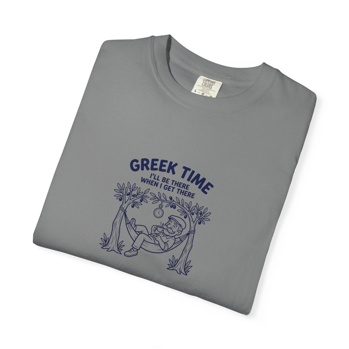 Greek Time - I'll Be There When I Get There