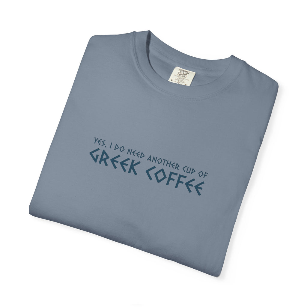 Yes, I Do Need Another Cup of Greek Coffee