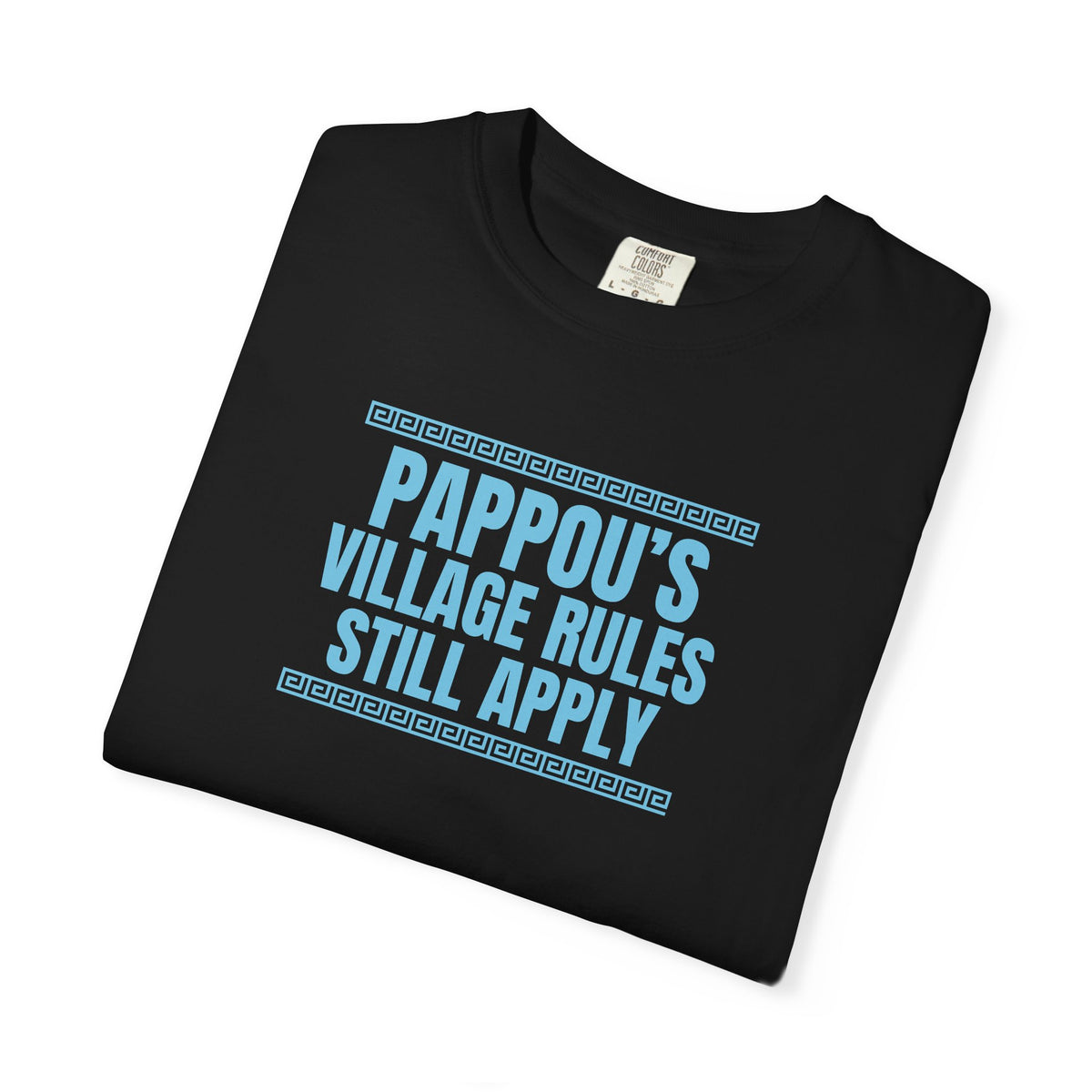 Pappou's Village Rules Still Apply