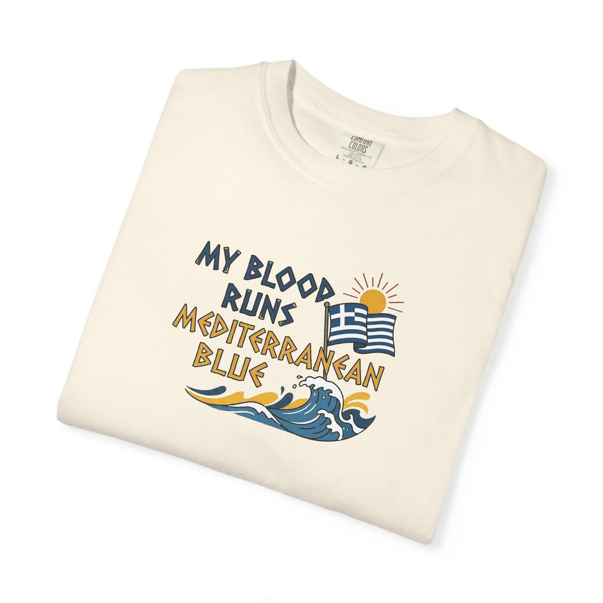 My Blood Runs Mediterranean Blue - Greek Flag