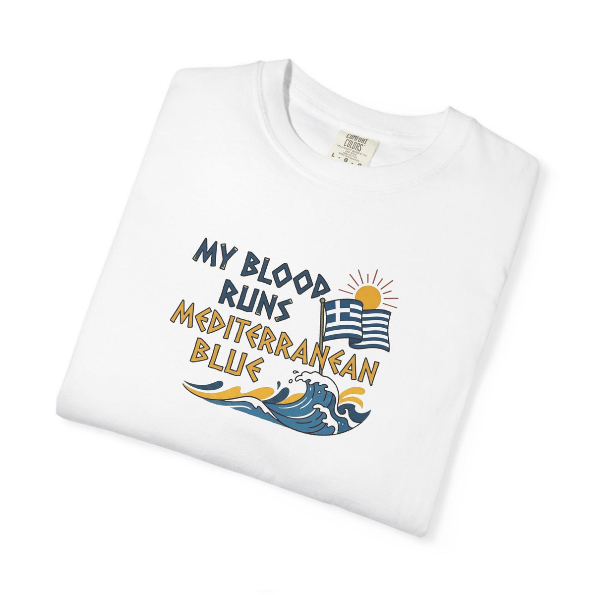 My Blood Runs Mediterranean Blue - Greek Flag
